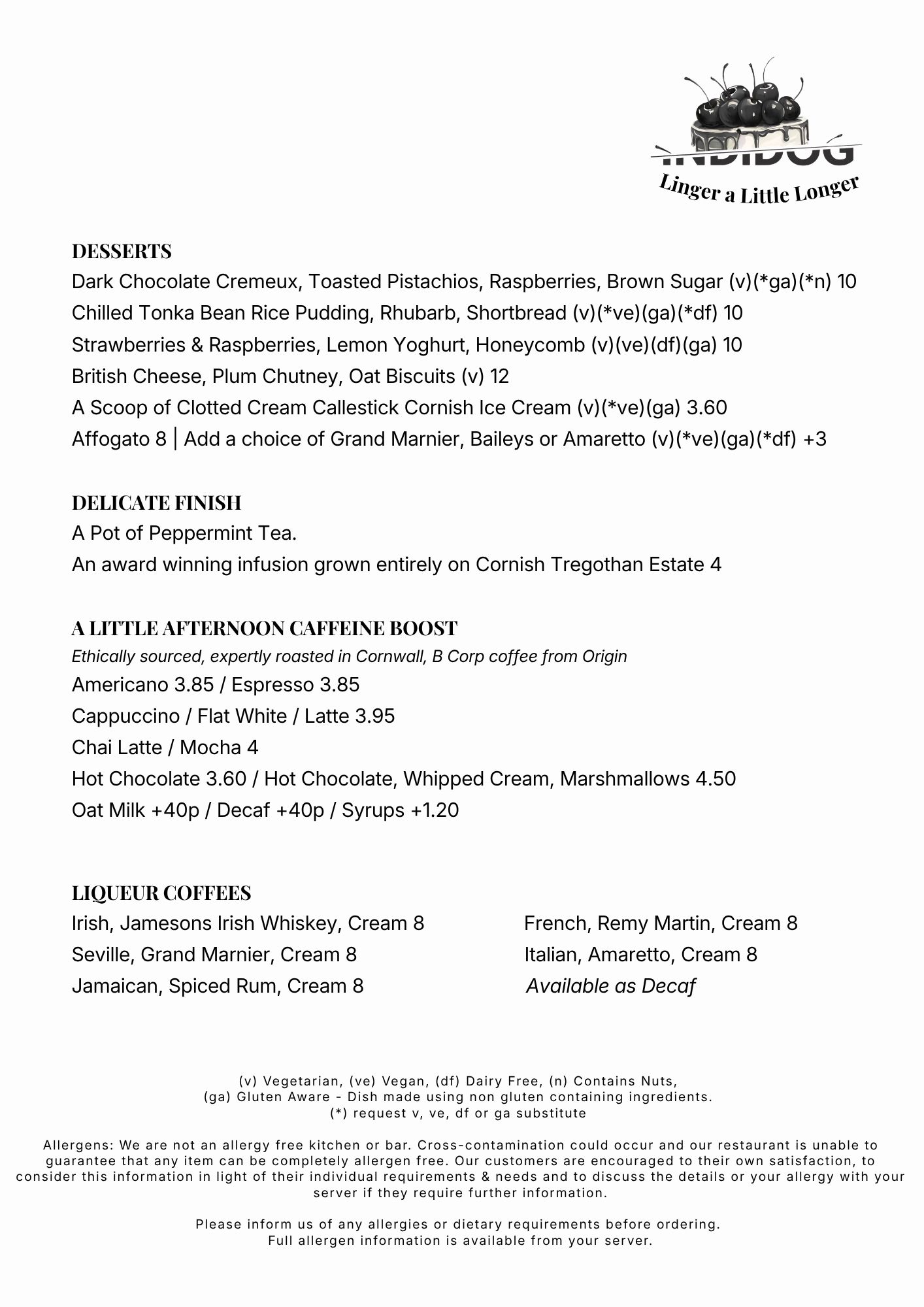 Daytime Desserts Lunchtime Dessert Menu at INDIDOG Harbourside Restaurant in Falmouth